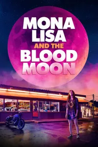 Mona Lisa and the Blood Moon izle