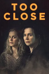Too Close izle
