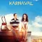 Karnaval fragman izle