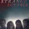 Strange But True fragman izle